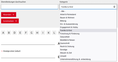 Oben grauer, unten weißer Hintergrund, Oben links in schwarz "Dienstleistungen durchsuchen", mittig „Kategorie“, darunter zwei weiße Rechtecke, rechts in schwarz „Familie & Kind“ & schwarzer Pfeil nach unten, darunter weitere Kategorien, links darunter zwei rote Rechtecke in „Absenden“, „Zurücksetzen“ & Pfeil nach rechts, darunter 10 graue Quadrate mit schwarzen Buchstaben A, B, D-I, K, L, darunter alles in schwarz: Linie, mittig A, darunter in unterstrichen „Anzeige einer Geburt“, darunter Linie, mittig E