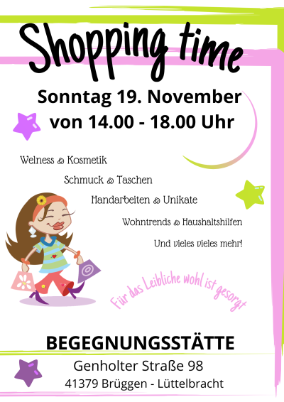 Plakat, weißer Hintergrund: oben grüner Streifen, darunter schwarze Schrift im Bogen "Shopping time", dahinter lila Streifen, darunter alles in schwarzer Schrift untereinander "Sonntag, 19. November, von 14.00 - 18.00 Uhr", links lila Stern, darunter stufenweise Angebote aufgelistet, rechts grüner Stern und lila Streifen, links davon gezeichnete Frau mit braunen Haaren, zwei Einkaufstaschen, rechts lila Schrift im Bogen „Für das leibliche Wohl ist gesorgt“, darunter Adresse in schwarz, links lila Stern