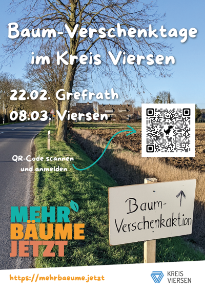 Eine Straße umgeben von Bäumen führt in ein besiedeltes Gebiet mit Häusern. Im Hintergrund sieht man einen blauen Himmel. Auf dem Bild ist zentral der weiße Schriftzug "Baum-Verschenktage im Kreis Viersen", die Termine mit den Orten, der QR-Code und unten im Bild ein weißer Banner mit dem Namen der Initiativen und dem Kreis Viersen.