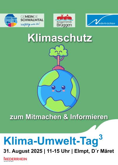 Ein Plakat vom Klimaschutztag der Gemeinden Schwalmtal, Niederkrüchten und Brüggen ist zu sehen. In der Mitte ist eine Welt zu sehen mit einem Baum oben drauf. Ein lachendes Gesicht zeigt die Erde. Der Flyer ist grün und die Schriften weiß und blau.